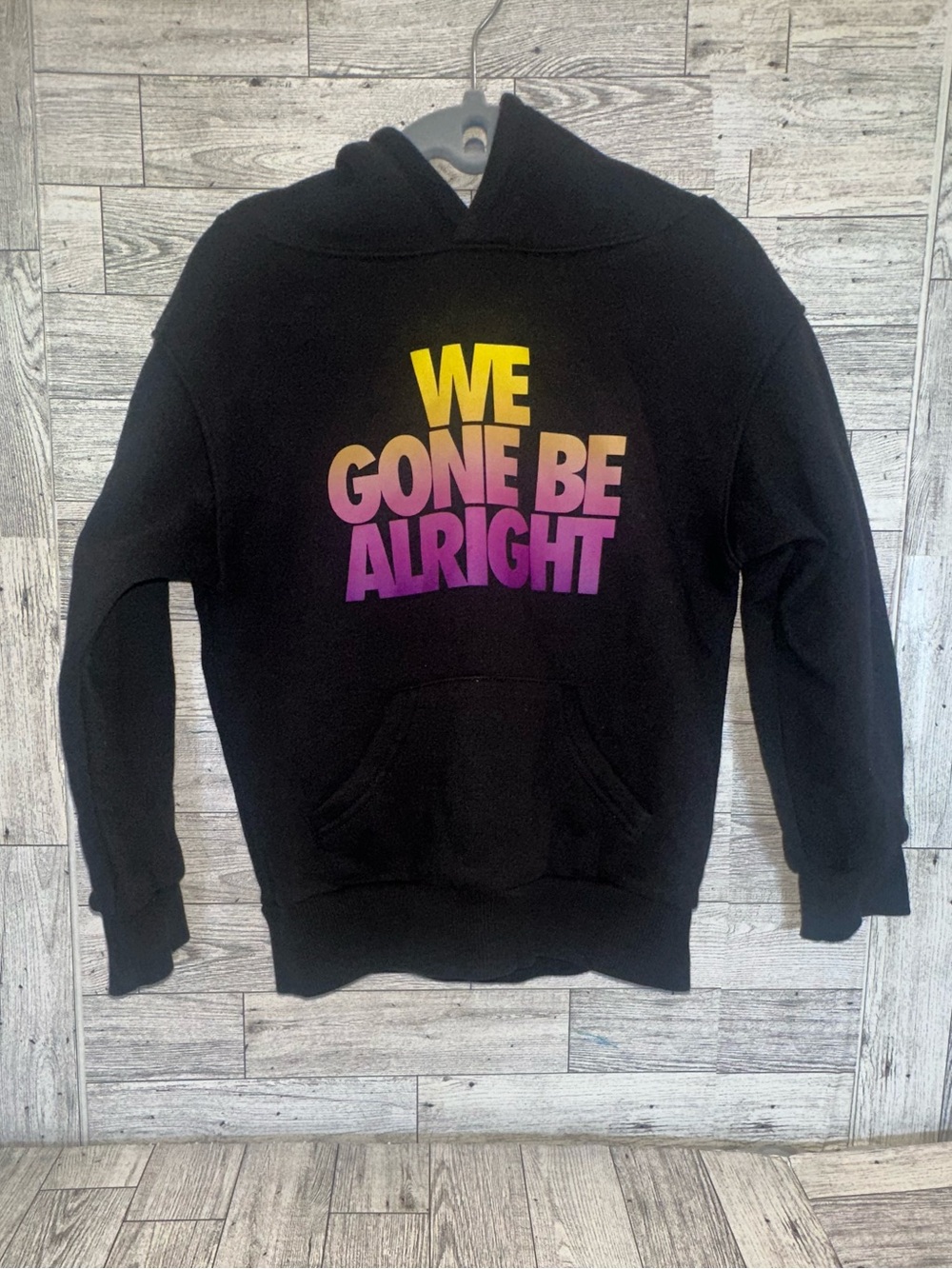 Black Hooded Sweatshirt with 'We Gone Be Alright' Gradient Print size 4T